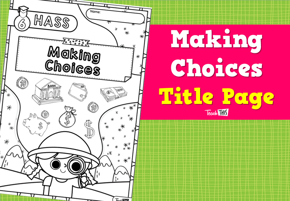 Making Choices - Title Page