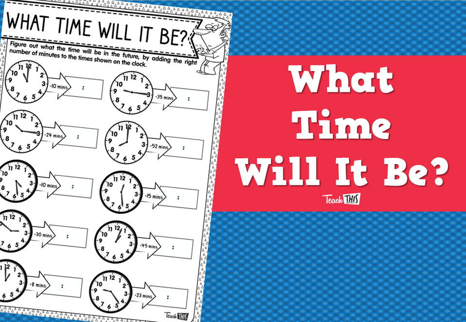 What Time Will It Be?