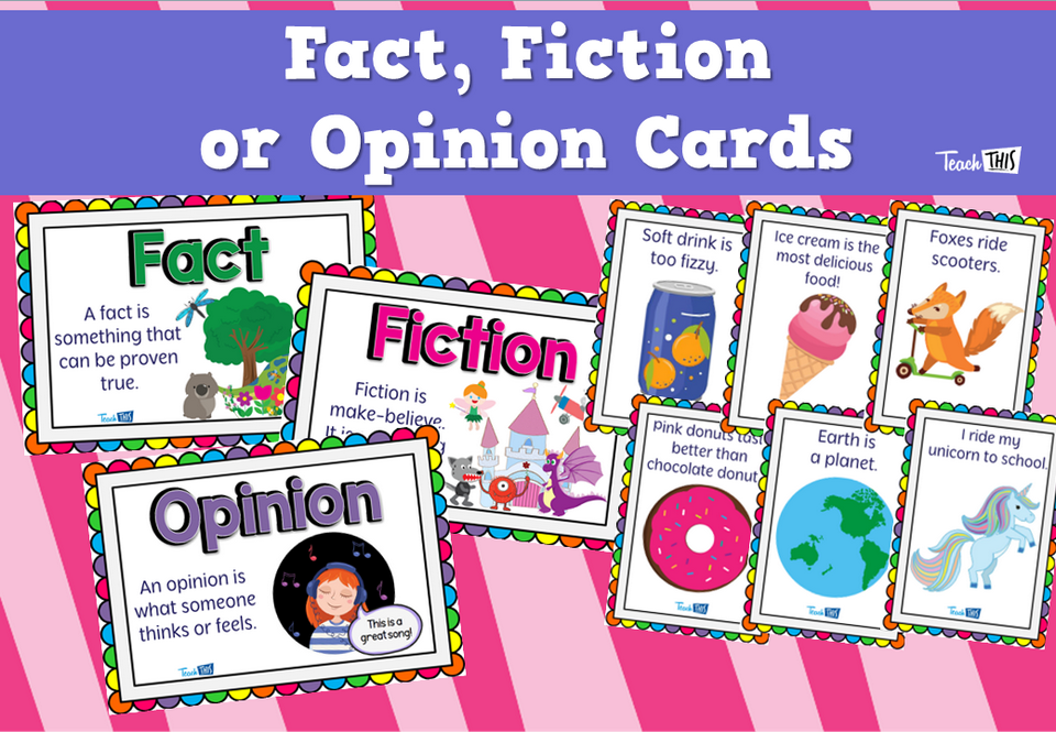Fact, Fiction or Opinion Cards