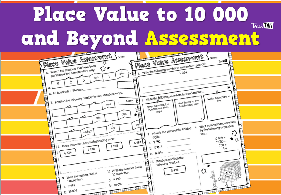 Place Value 10 000 and Beyond Assessment