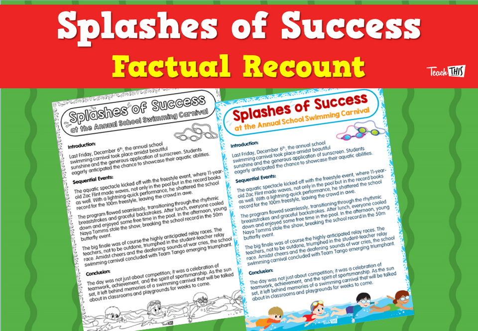 Splashes of Success- Factual Recount