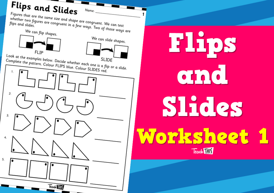 Flips and Slides Worksheet 1