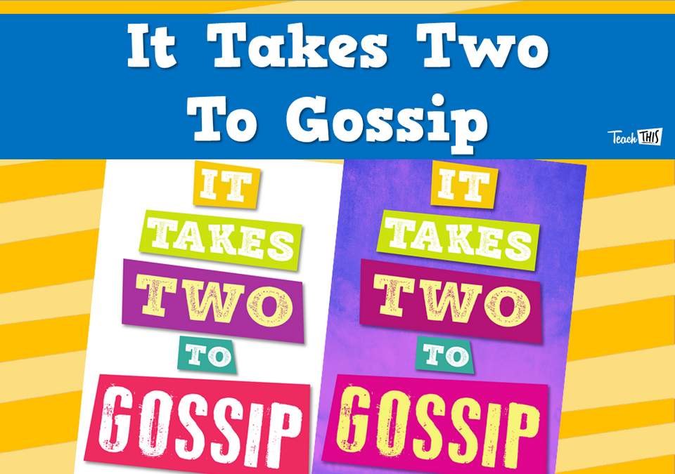 It Takes Two To Gossip