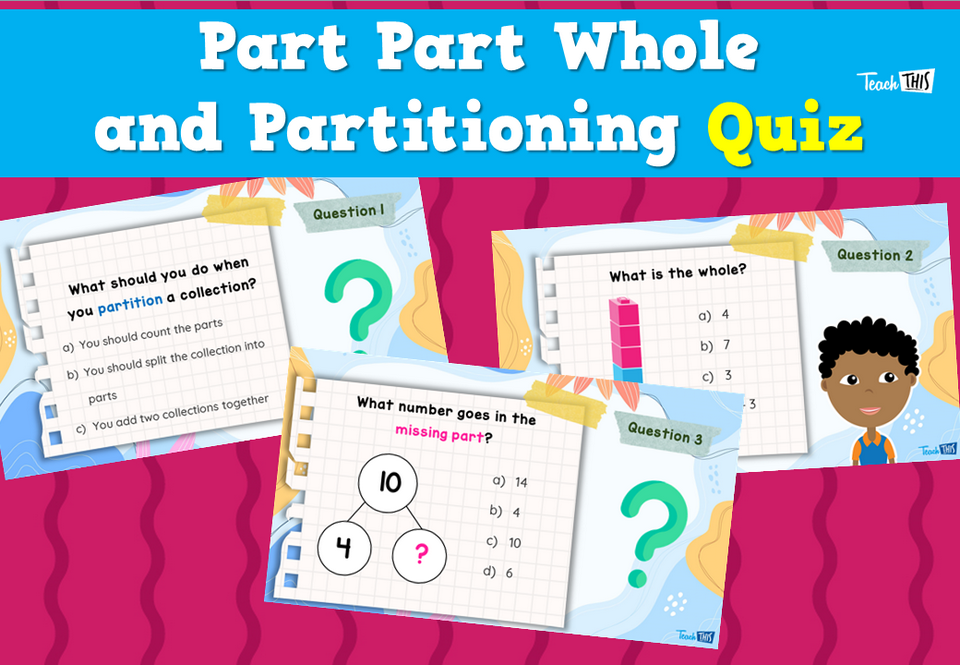 Part Part Whole and Partitioning Quiz