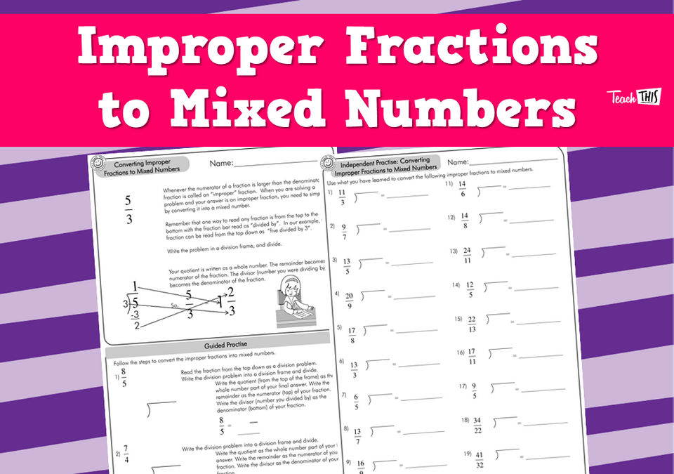 Improper Fractions to Mixed Numbers