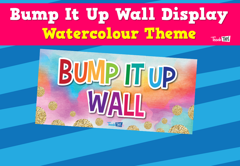 Bump It Up Wall Display - Watercolour Theme