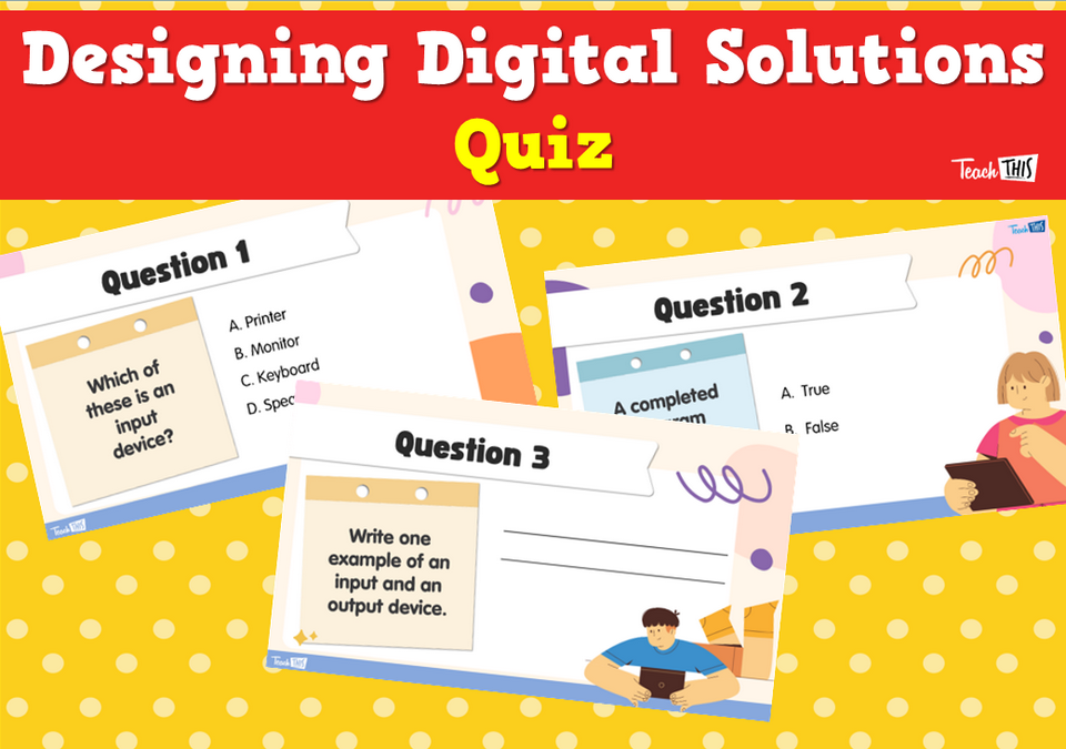 Designing Digital Solutions Quiz