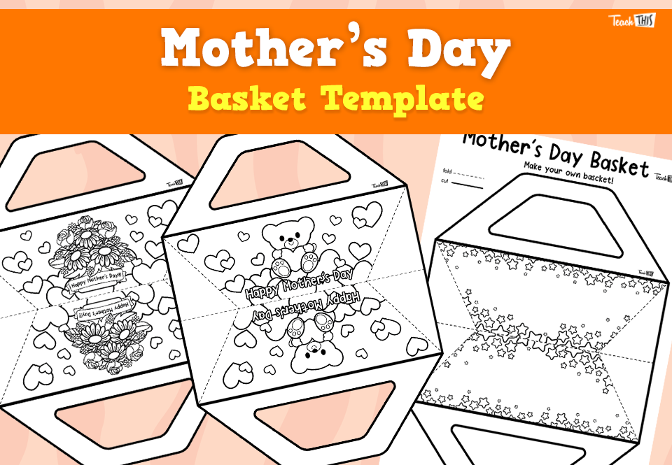 Mother's Day - Basket Template