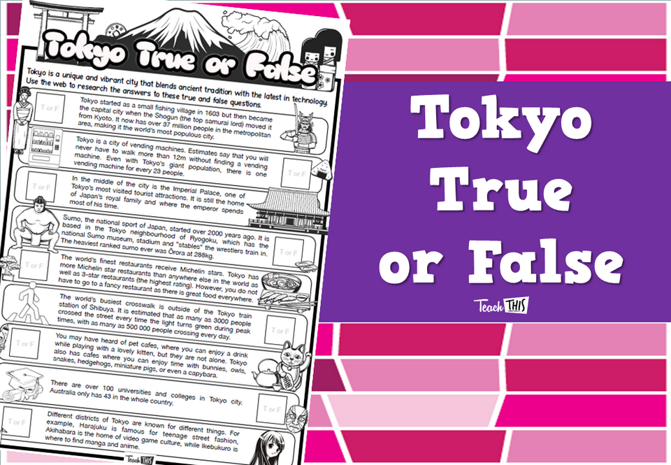 Tokyo - True or False