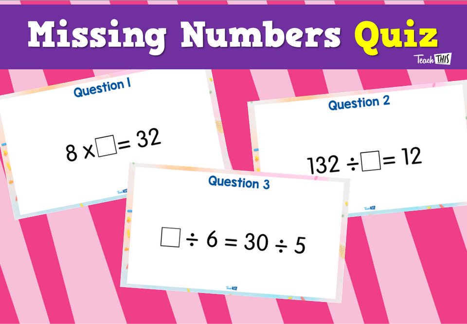 Missing Numbers Quiz
