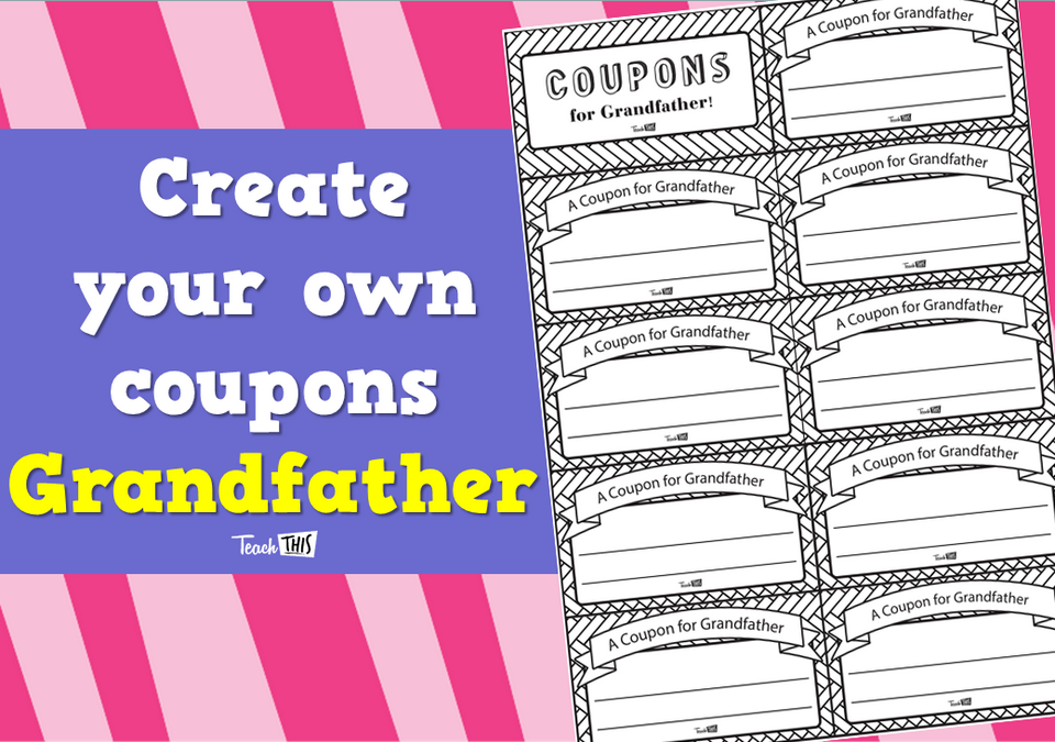 Create your own coupons -  Grandfather