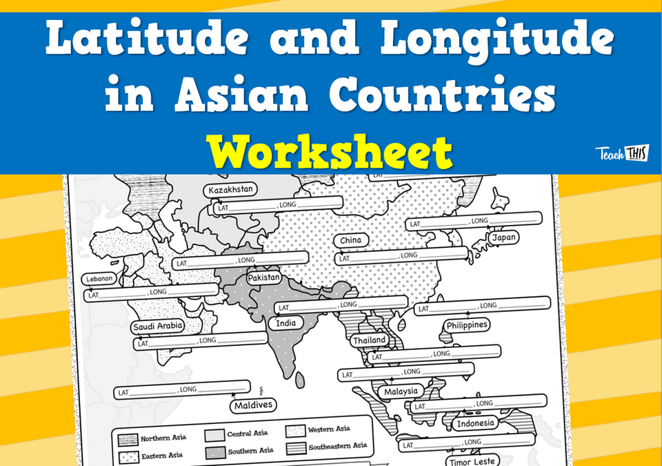 Latitude and Longitude of Places of Interest in Asia - Worksheet