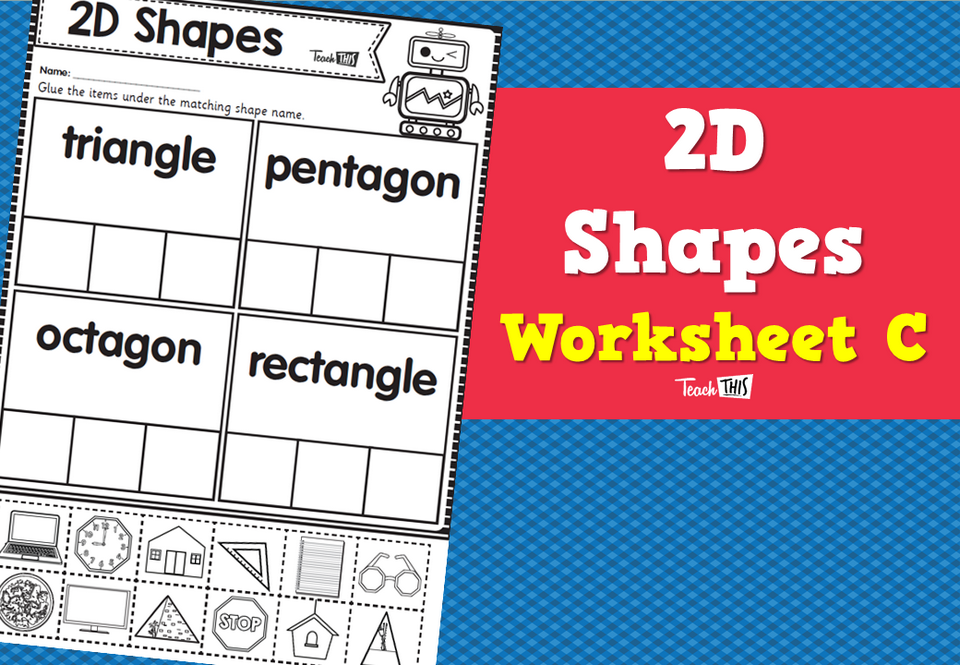 2D Shapes Worksheet C