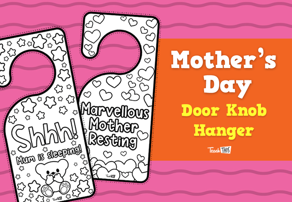Mother's Day - Door Knob Hanger