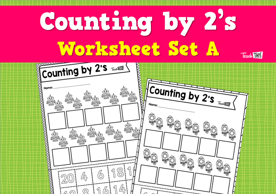 Counting by 2's - Worksheet Set A
