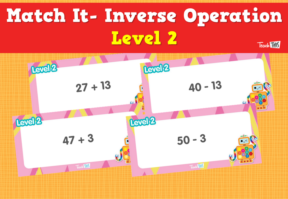 Match It- Inverse Operation- Level 2