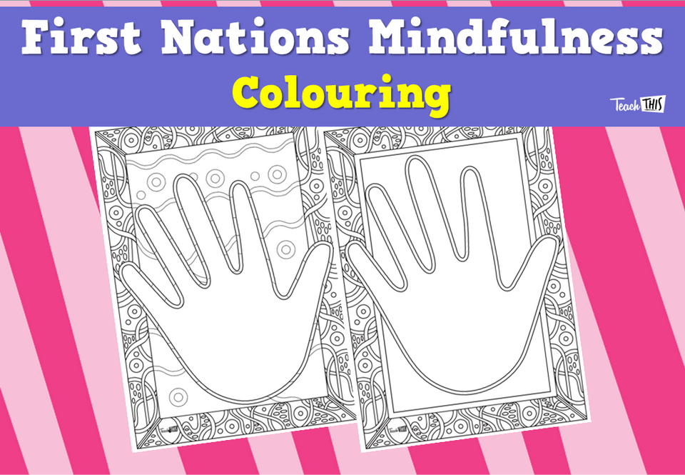 First Nations Mindfulness Colouring