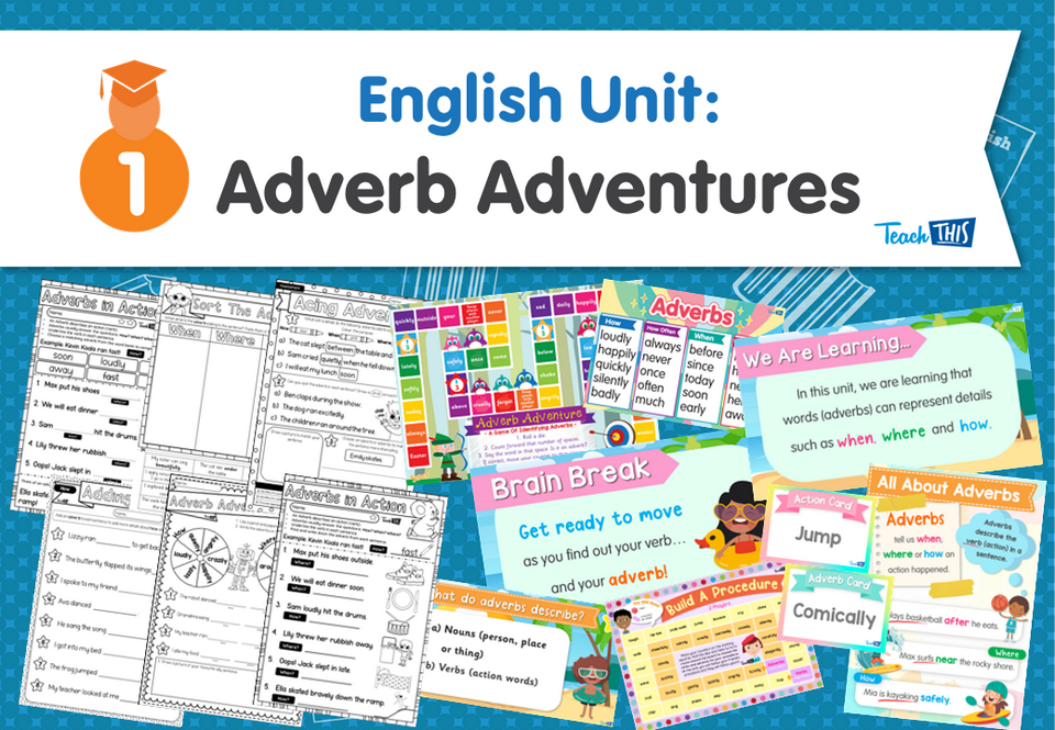 English Unit: Adverb Adventures