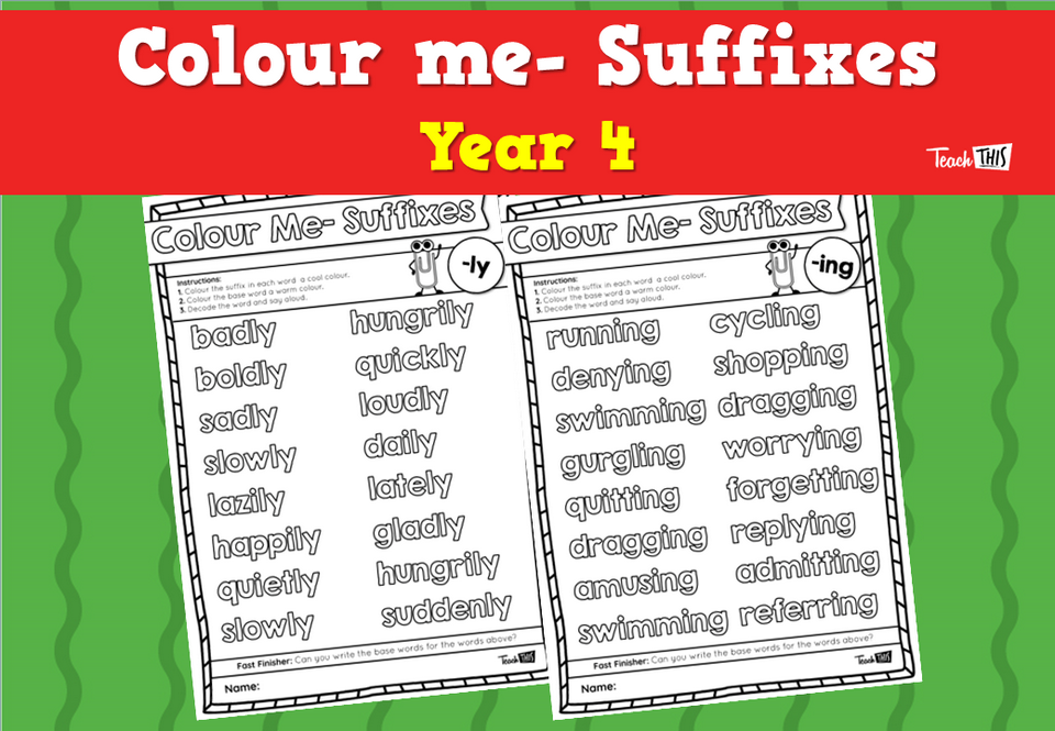 Colour me- Suffixes- Year 4