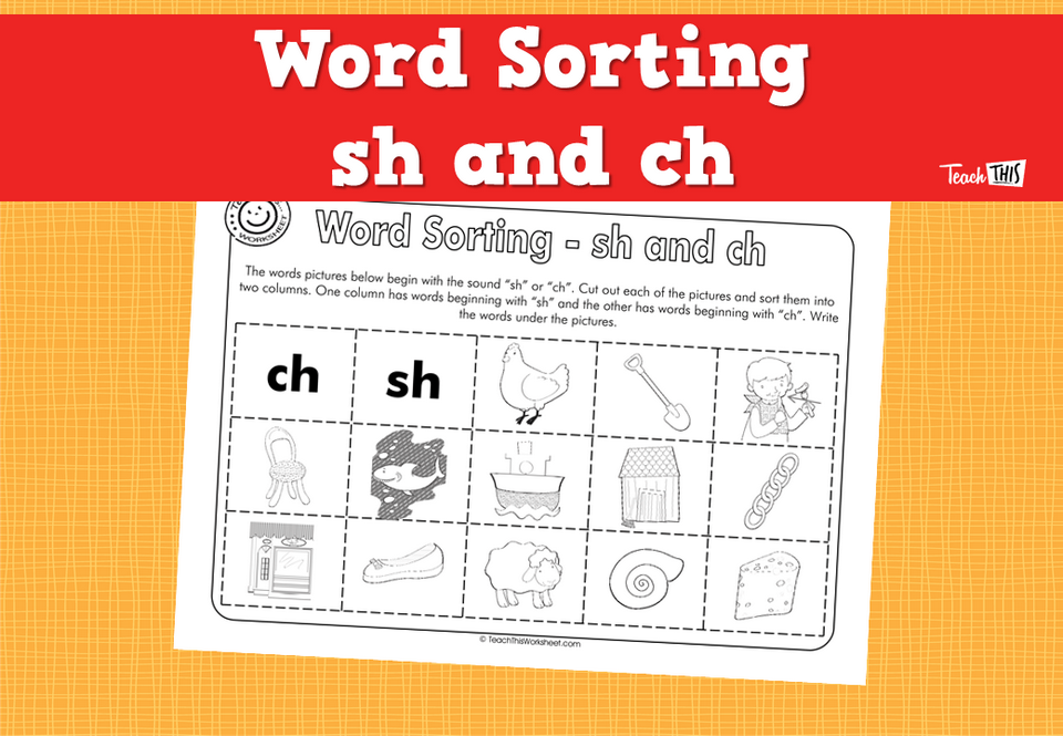 Word Sorting - sh and ch