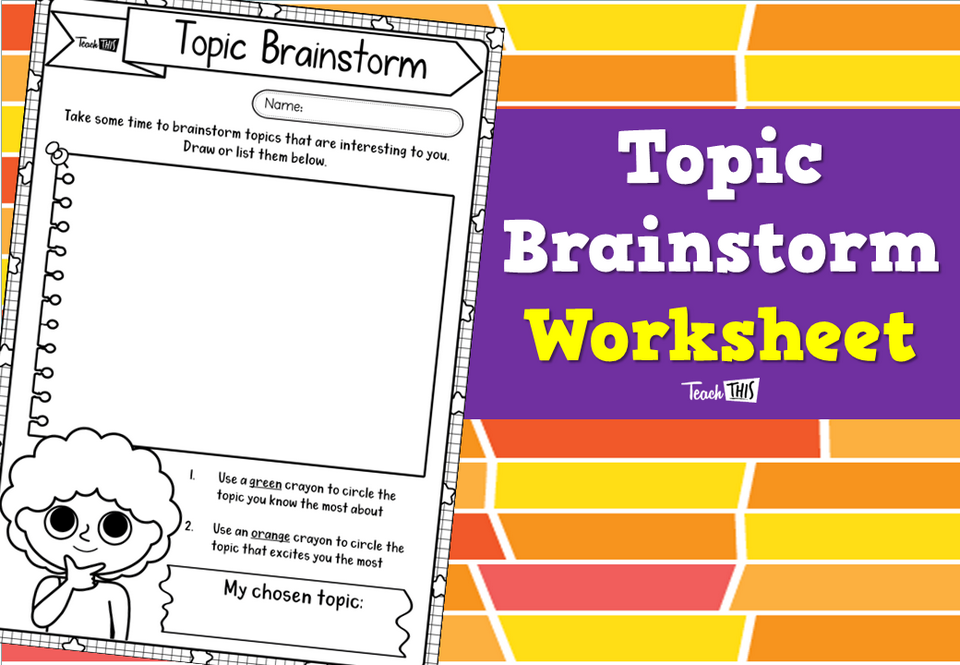 Topic Brainstorm Worksheet