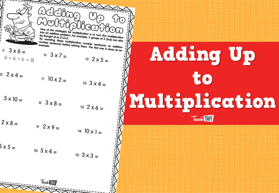 Adding Up to Multiplication