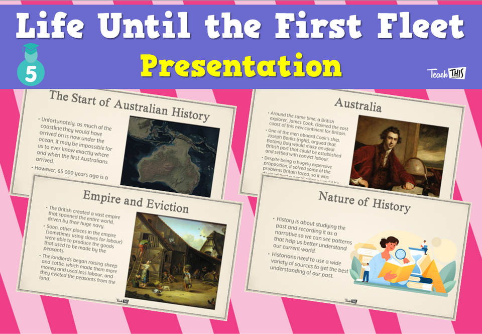 Life Until the First Fleet - Presentation