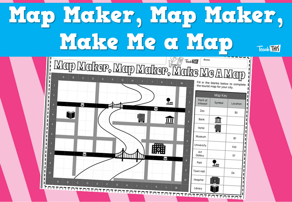 Map Maker, Map Maker, Make Me a Map