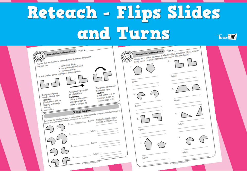 Reteach - Flips Slides and Turns