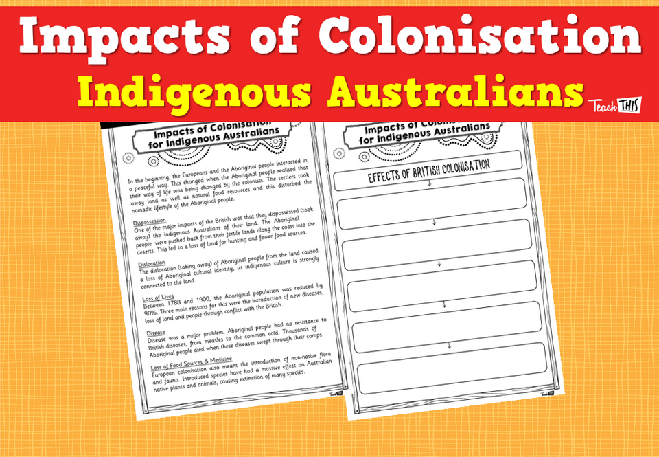 Impacts of Colonisation for Indigenous Australians - Worksheet