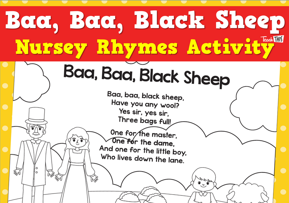 Baa, Baa, Black Sheep - Nursery Rhyme Activity