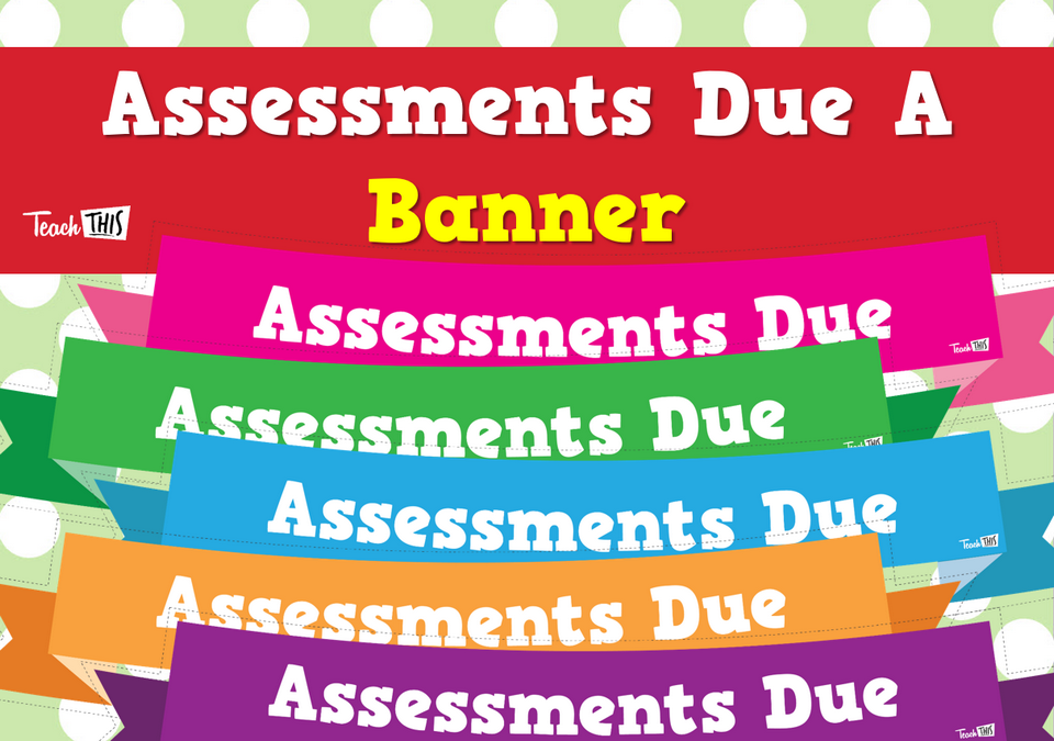 Banner Assessments Due A