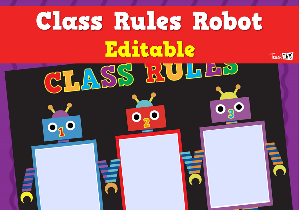 Class Rules Robots - Editable