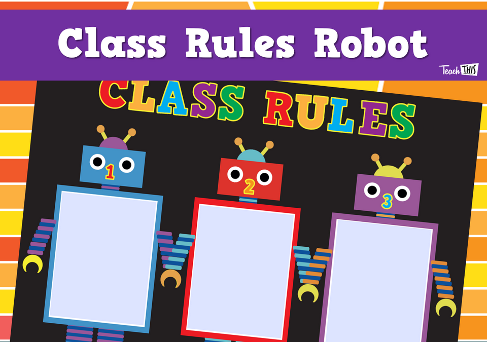 Class Rules Robots