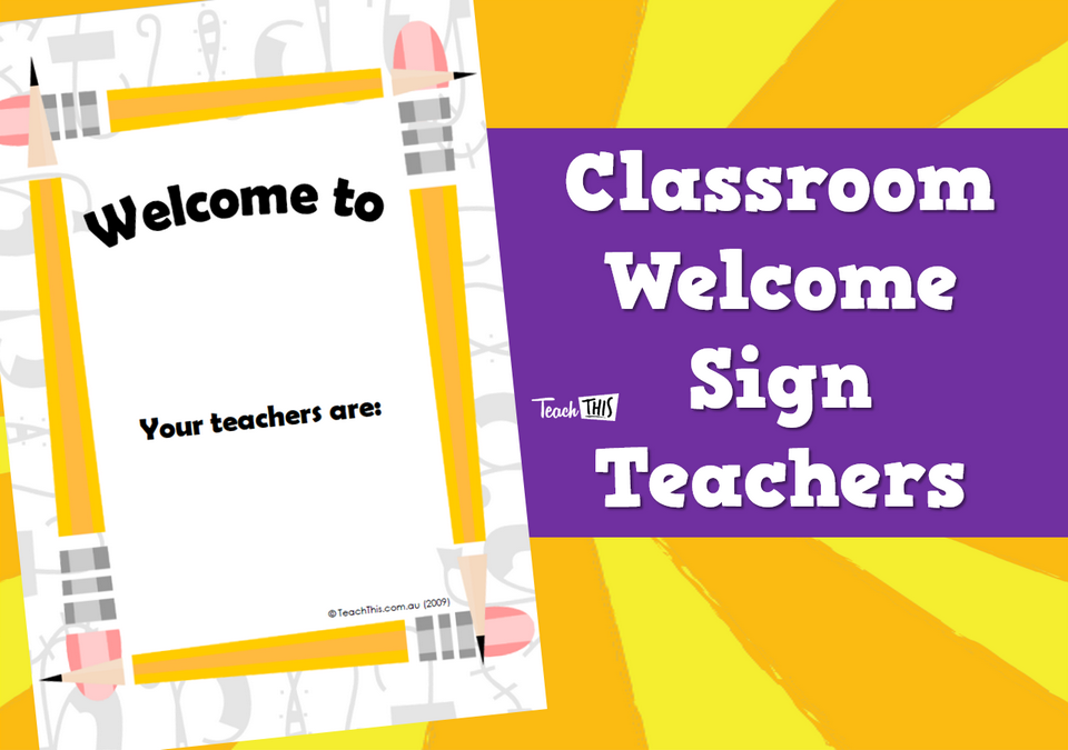 Classroom Welcome Sign Teachers