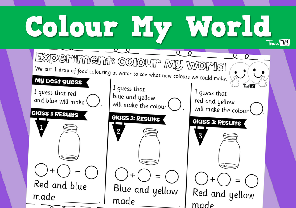 Colour My World - Experiment
