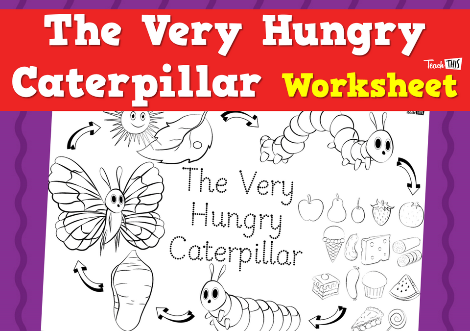 The Very Hungry Caterpillar - Worksheet