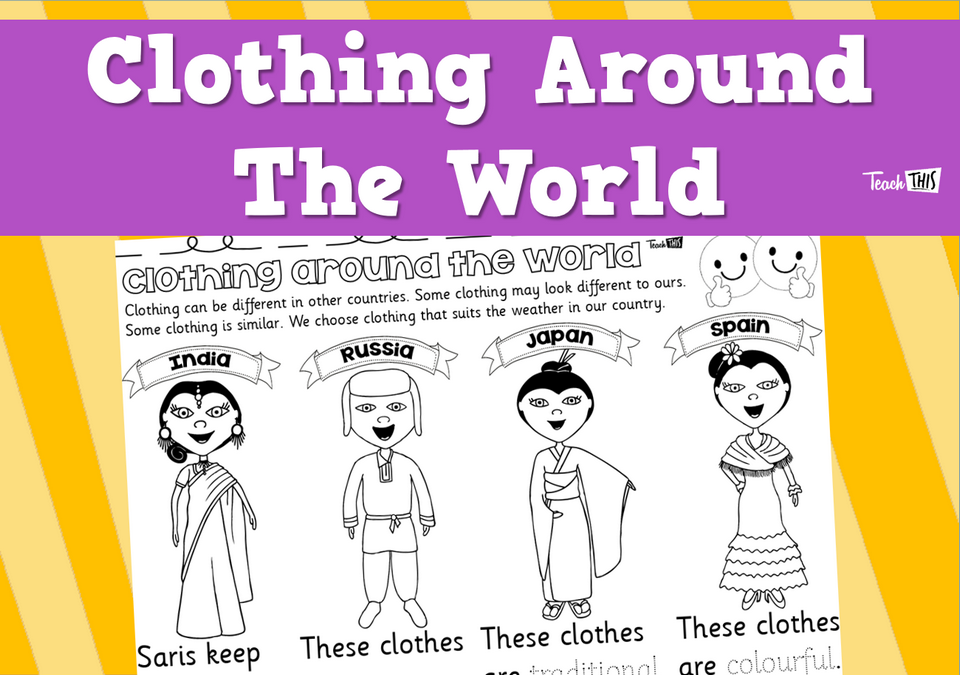 Clothing Around The World - Worksheet