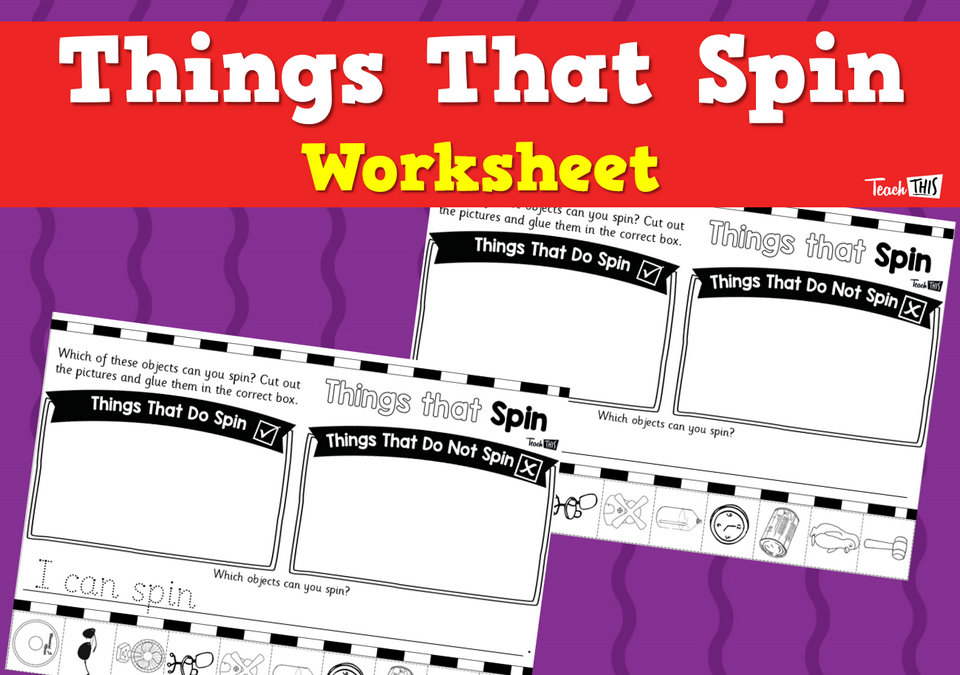 Things That Spin - Worksheet