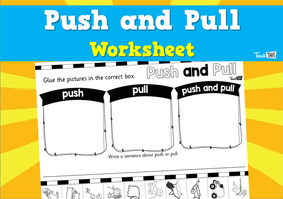 Push and Pull - Worksheet