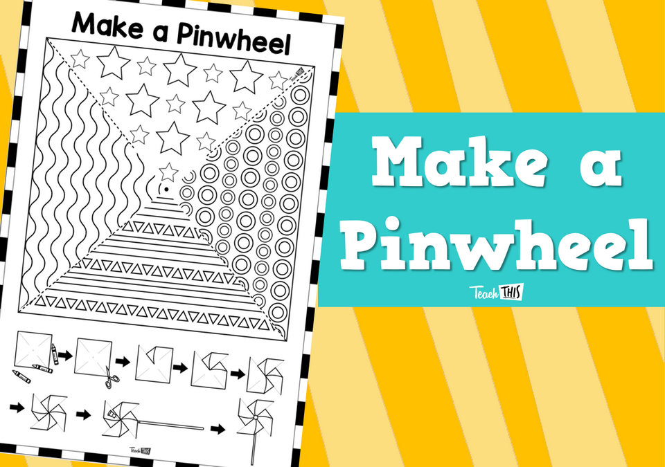 Make A Pinwheel - Activity