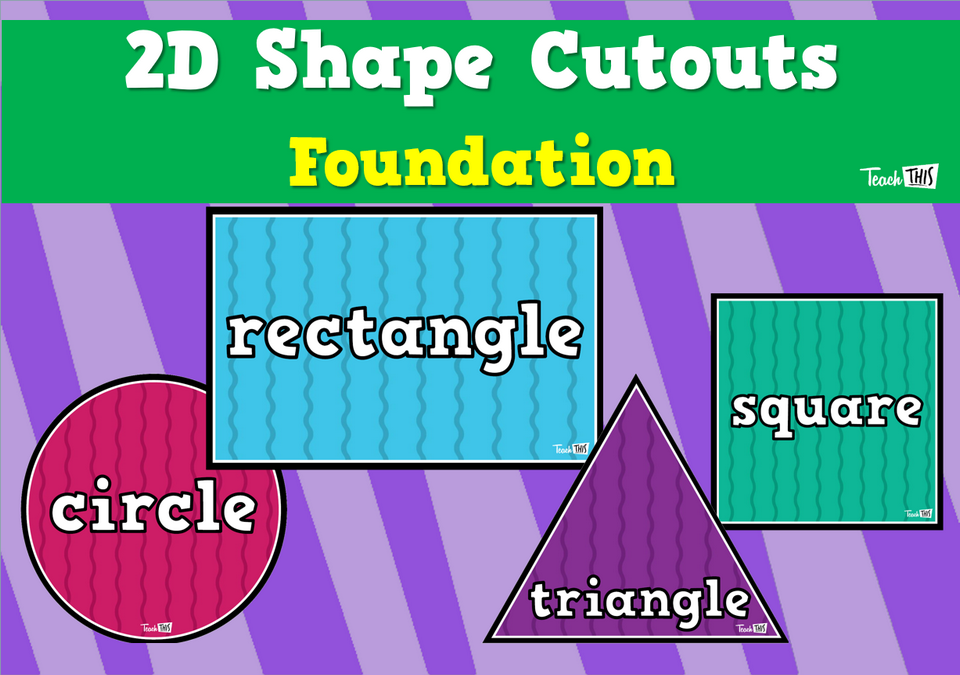 Foundation 2D Shape Cutouts Classroom Display