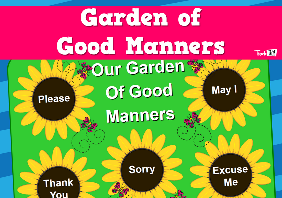 Garden of Good Manners