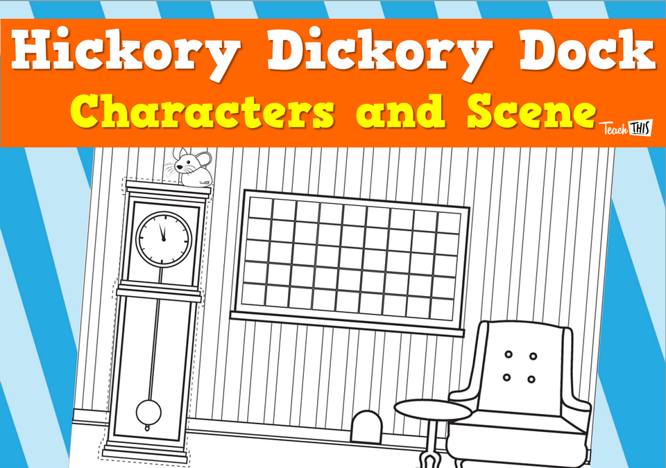 Hickory Dickory Dock - Nursery Rhyme Characters & Scene