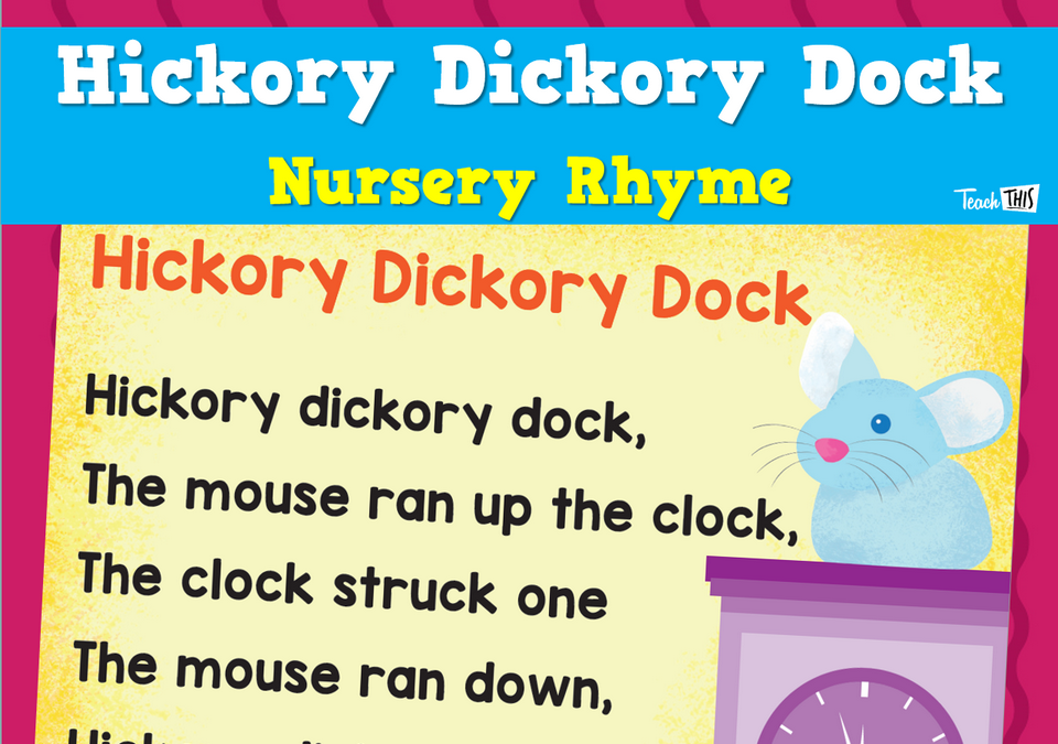Hickory Dickory Dock - Nursery Rhyme