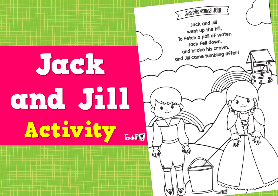 Jack and Jill - Nursery Rhyme Activity