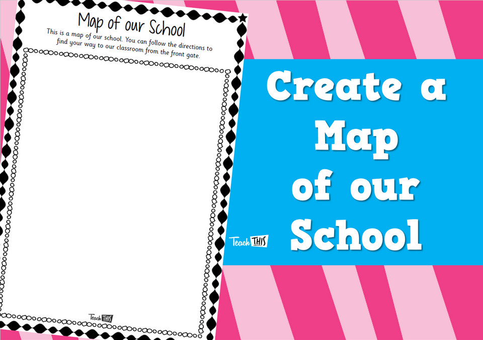 Create a Map of our School - Worksheet