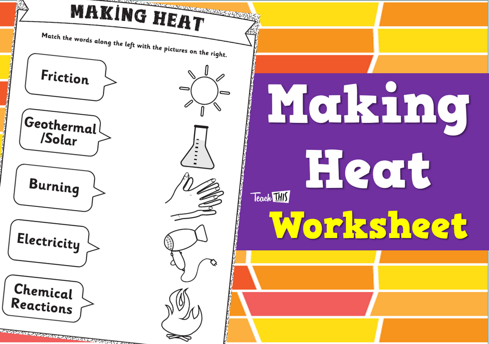 Making Heat - Worksheet