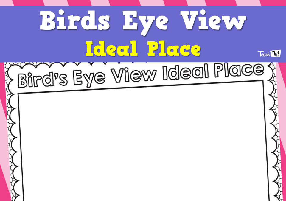 Bird's Eye View - Ideal Place