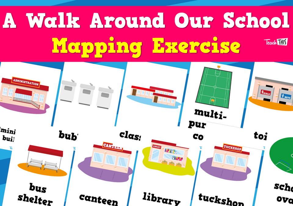 Mapping Exercise - Walk Around Our School